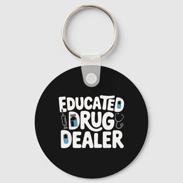 Educated Funny Nurse Life Key Ring (Front)