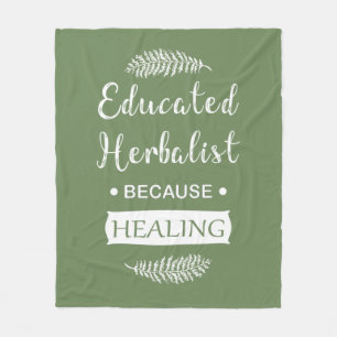 Educated Herbalism Herbalist Fleece Blanket