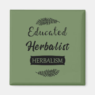 Educated herbalist magnet