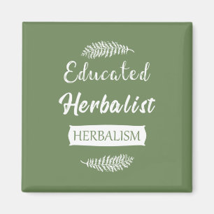 Educated herbalist magnet