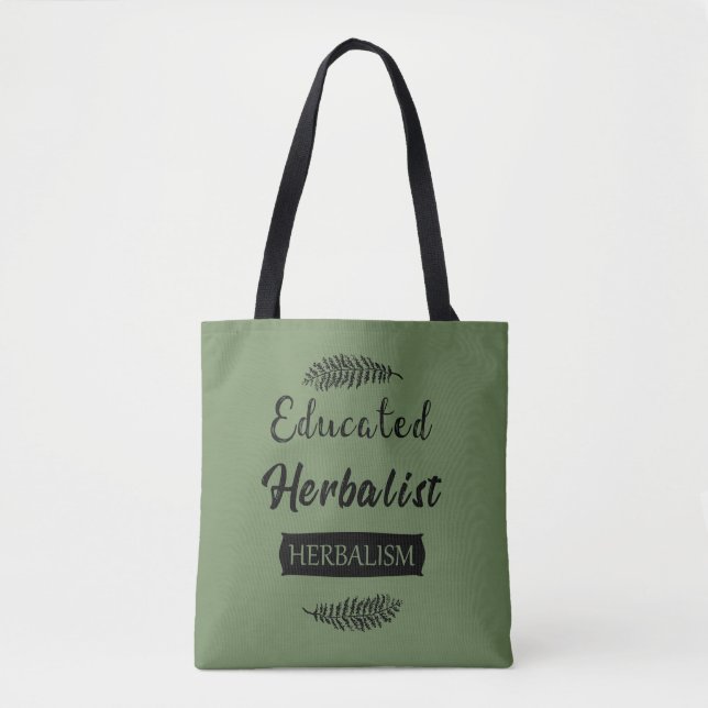 Educated herbalist tote bag (Front)