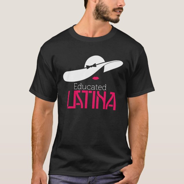 Educated Latina Graduation T-Shirt (Front)
