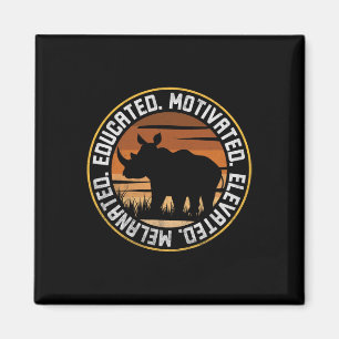 Educated Motivated Elevated Melanated Afro Rhino B Magnet