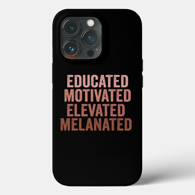 Educated Motivated Elevated Melanated Black Pride Case-Mate iPhone Case (Back)