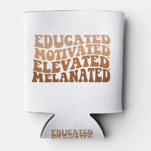 Educated Motivated Elevated Melanated Can Cooler