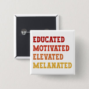 Educated Motivated Elevated Melanated Teacher Cool 15 Cm Square Badge