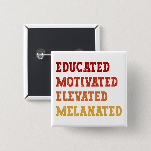 Educated Motivated Elevated Melanated Teacher Cool 15 Cm Square Badge (Front & Back)