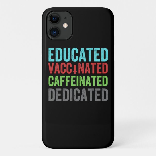 educated vaccinated caffeinated dedicated (1) Case-Mate iPhone case (Back)
