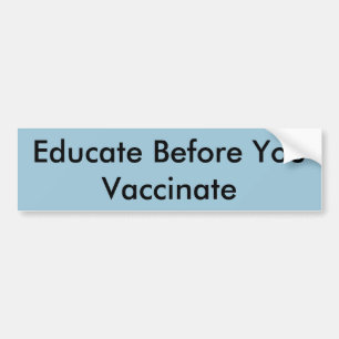 Education and Vaccination Bumper Sticker