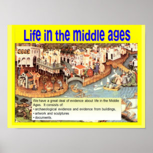 Education, History,  Life in the Middle Ages Poster