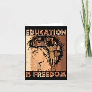 Education Is Dom Black Teacher Books Black History Card