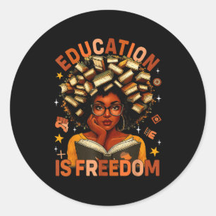 Education Is Dom Black Teacher Books Black History Classic Round Sticker