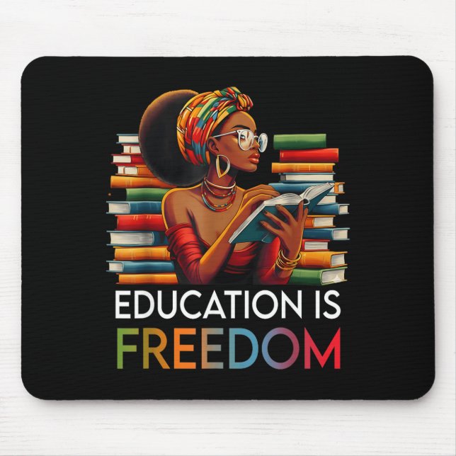 Education Is Dom Black Teacher Books Black History Mouse Pad (Front)