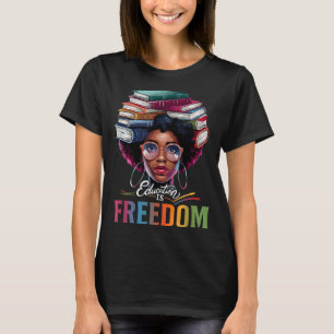 Education Is Dom Black Teacher Books Black History T-Shirt