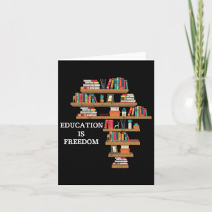 Education Is Freedom African American Black Histor Card