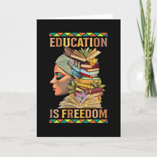 Education Is Freedom African American Black Histor Card