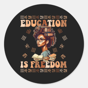 Education Is Freedom African American Black Histor Classic Round Sticker