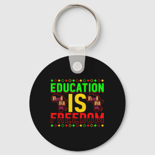 Education Is Freedom African American Black Histor Key Ring