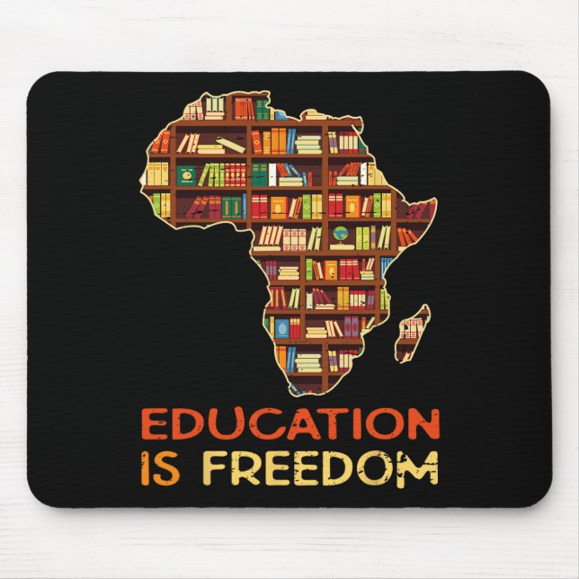 Education Is Freedom African American Black Histor Mouse Pad (Front)