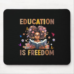Education Is Freedom Black Girl Books Black Histor Mouse Pad