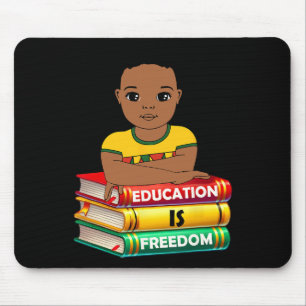 Education Is Freedom Black History Month African K Mouse Pad