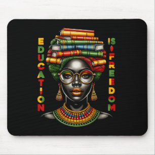 Education Is Freedom Black History Month Black Tea Mouse Pad