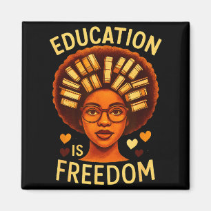 Education Is Freedom Black Melanated Teacher Black Magnet