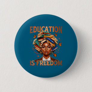 Education is freedom black teacher books black 6 cm round badge