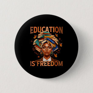 Education is freedom black teacher books black 6 cm round badge
