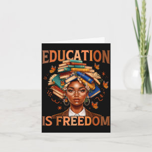 Education is freedom black teacher books black card