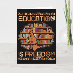Education Is Freedom Black Teacher Books Black His Card