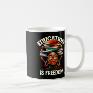 Education Is Freedom Black Teacher Books Black His Coffee Mug