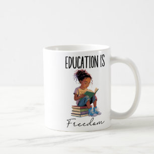 Education Is Freedom Black Teacher Books Black His Coffee Mug