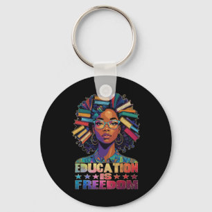 Education Is Freedom Black Teacher Books Black His Key Ring