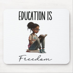 Education Is Freedom Black Teacher Books Black His Mouse Pad