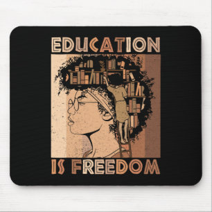 Education Is Freedom Black Teacher Books Black His Mouse Pad