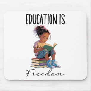 Education Is Freedom Black Teacher Books Black His Mouse Pad