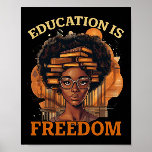 Education Is Freedom Black Teacher Books Black His Poster