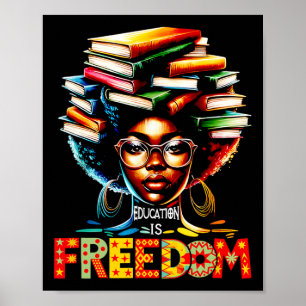 Education Is Freedom Black Teacher Books Black His Poster
