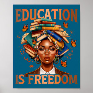 Education is freedom black teacher books black poster
