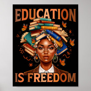 Education is freedom black teacher books black poster