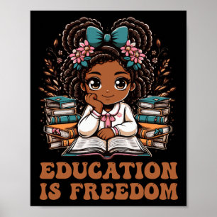 Education Is Freedom Book Reader Black History Mon Poster