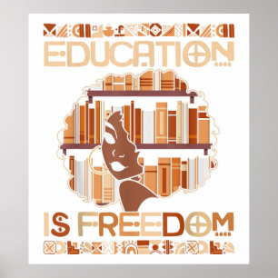 Education is freedom poster