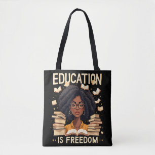Education is freedom tote bag