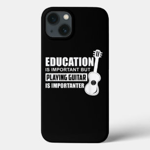 Education Is Important But Playing Guitar iPhone 13 Case