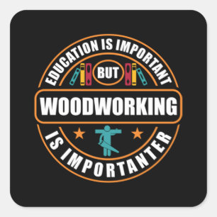 Education Is Important Camping Is Importanter  Square Sticker