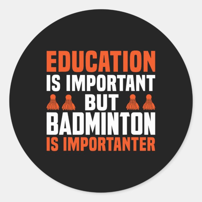 Education Is Important  Classic Round Sticker (Front)