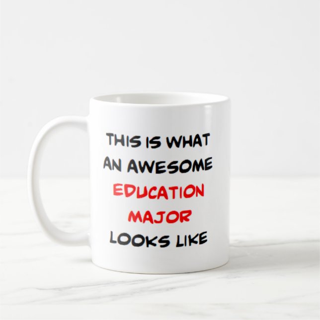 education major, awesome coffee mug (Left)