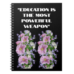 Education quotes Custom Flower Photo text Spiral Notebook