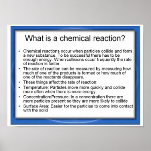 Education, Science, What is a chemical reaction? Poster